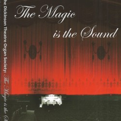 The Magic Is The Sound DVD